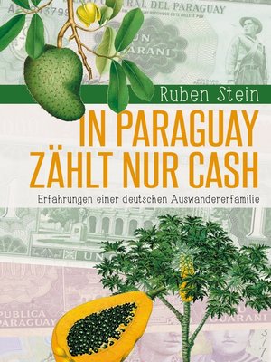 cover image of In Paraguay zählt nur Cash